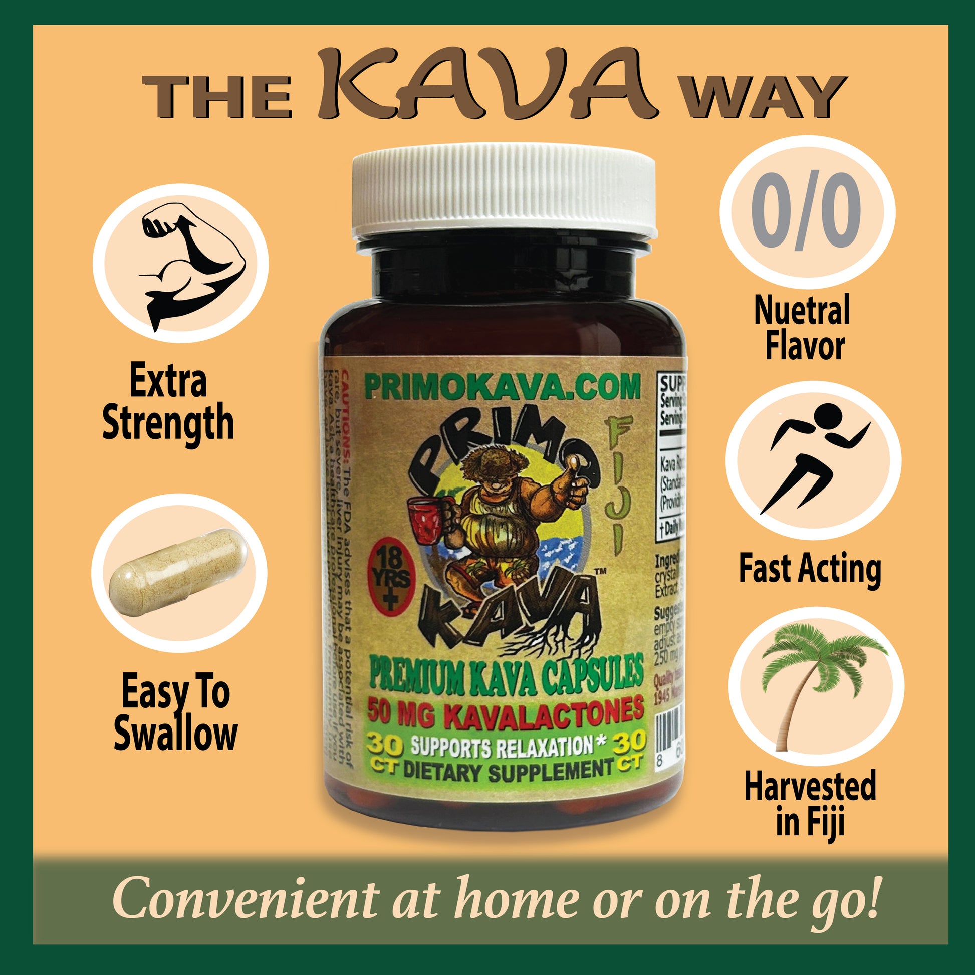 The Kava Way, Extra Strength, Easy To Swallow, Harvested in Fiji