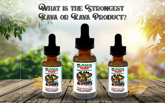 Three Primo Kava beverage enhancer bottles arranged outdoors in front of a peaceful natural background, with text asking about the strongest kava product